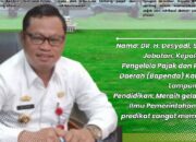 DR. H. Desyadi, SH., MH., (Kepala BPPRD Lampura) : “Optimalisasi PAD Penting untuk  Pembangunan Daerah”