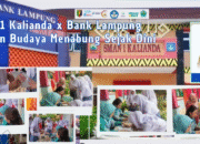 SMAN 1 Kalianda x Bank Lampung Bangun Budaya Menabung Sejak Dini
