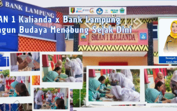 SMAN 1 Kalianda x Bank Lampung Bangun Budaya Menabung Sejak Dini