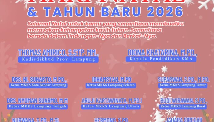 Seluruh Jajaran MKKS-SMA Se-Lampung Mengucapkan Selamat Natal & Tahun Baru 2026