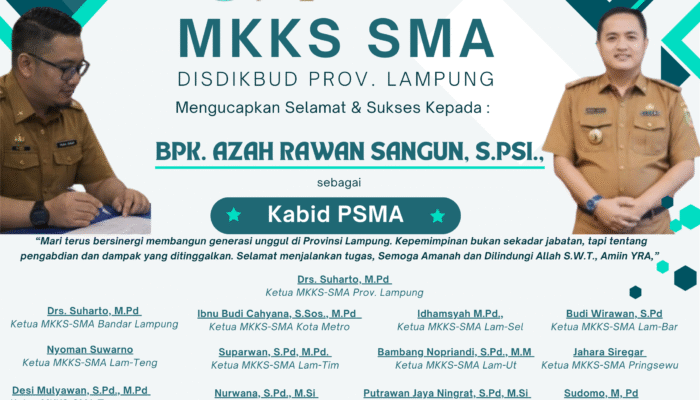 MKKS-SMA Se-Provinsi Lampung Beri Ucapam Selamat Kepada : Azah Rawan Sangun, S.PSi., Sebagai Kabid PSMA Disdikbud Provinsi Lampung
