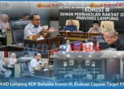 Evaluasi Capaian Target PAD, BPKAD Lampung RDP Bersama Komisi III