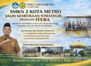SMKN 2 Kota Metro Jalin Kemitraan Strategis dengan ITERA