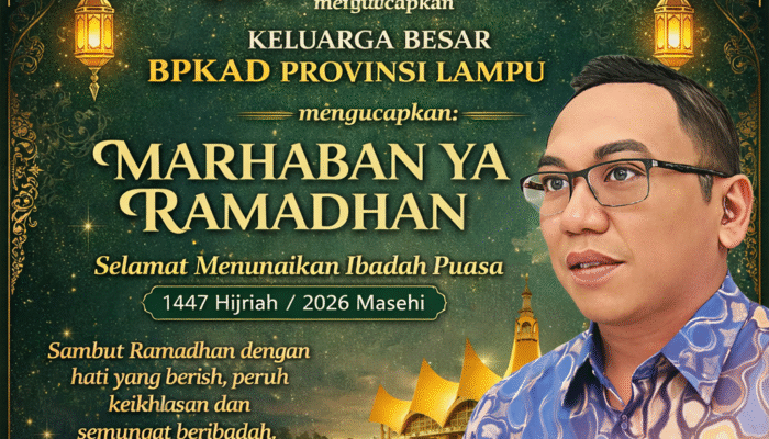 Nurul Fajri, S.T.,M.T., : Segenap Jajaran BPKAD Provinsi Lampung Mengucapkan : “Marhaban Ya Ramadhan”