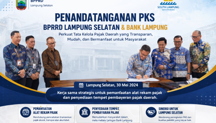 Perkuat Transparansi dan Kemudahan Bayar Pajak, BPPRD Lampung Selatan – Bank Lampung Teken PKS