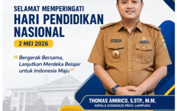 DISDIKBUD PROVINSI LAMPUNG UCAPKAN SELAMAT HARI PENDIDIKAN NASIONAL 2026