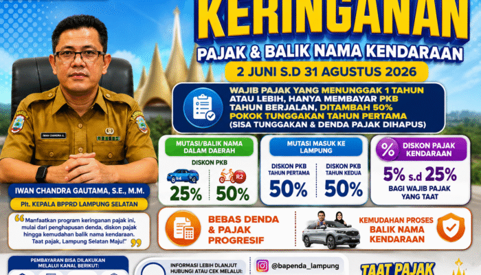 Program Keringanan Pajak Kendaraan 2026 Resmi Bergulir, BPPRD Lampung Selatan Ajak Masyarakat Manfaatkan Kesempatan
