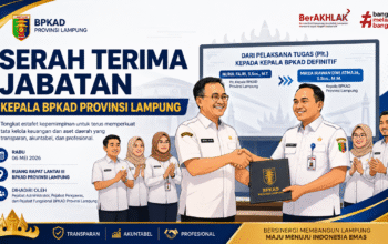 Serah Terima Jabatan Kepala BPKAD Provinsi Lampung Resmi Digelar