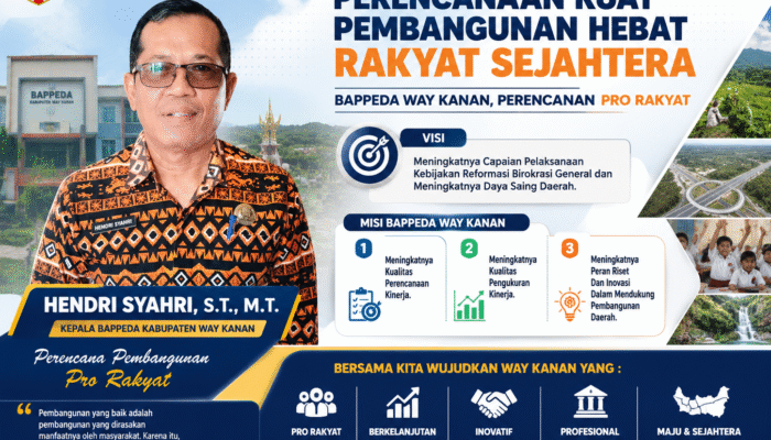 Hendri Syahri, Perencana Pembangunan Pro Rakyat yang Mengawal Kemajuan Way Kanan