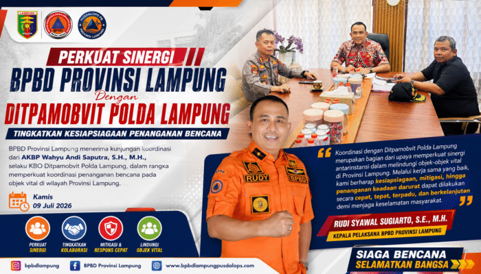 BPBD Perkuat Sinergi dengan Ditpamobvit Polda Lampung untuk Tingkatkan Kesiapsiagaan Penanganan Bencana