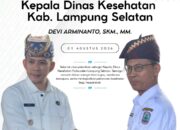 Devi Arminanto Resmi Dilantik sebagai Kepala Dinas Kesehatan Kabupaten Lampung Selatan Definitif