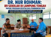 DR. Nur Rohman: 89 Sekolah di Lampung Tengah Masuk Program Revitalisasi Pendidikan 2026