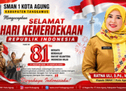 🇮🇩 SMAN 1 Kota Agung Ucapkan Selamat HUT ke-81 Kemerdekaan Republik Indonesia
