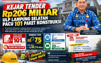 Kejar Tender Rp206 Miliar, ULP Lampung Selatan Pacu 101 Paket Konstruksi