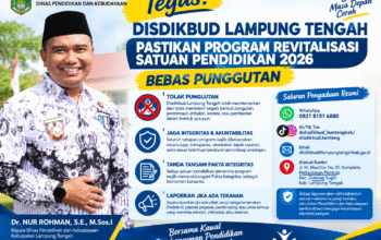 Disdikbud Lampung Tengah Tegaskan Program Revitalisasi Satuan Pendidikan 2026 Bebas Pungutan